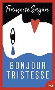 BONJOUR TRISTESSE