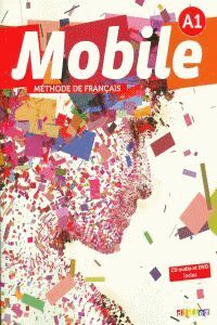 MOBILE A1 ALUM+CD+DVD. METHODE DE FRANCAIS