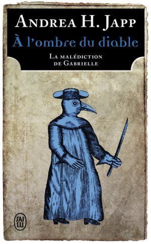 A L´OMBRE DU DIABLE.LA MALEDICTION DE GABRIELLE 2