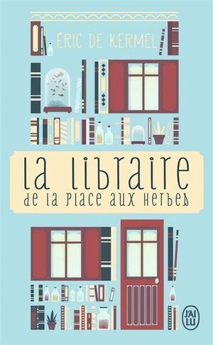 LA LIBRAIRE DE LA PLACE AUX HERBES