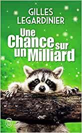 UNE CHANCE SUR UN MILLIARD