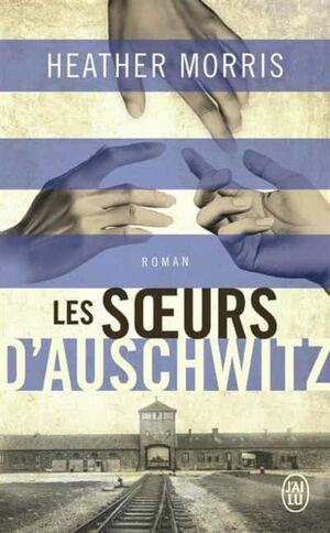 LES SOEURS D'AUSCHWITZ