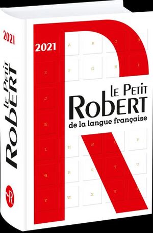 DICTIONNAIRE PETIT ROBERT LANGUE FRANÇAISE 2021
