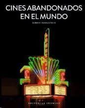 CINES ABANDONADOS EN EL MUNDO