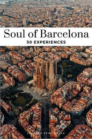 SOUL OF BARCELONA. 30 EXPERIENCES