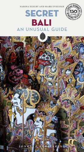 SECRET BALI: AN UNUSUAL GUIDE (2025)
