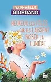 HEUREUX LES FÊLÉS CAR ILS LAISSENT PASSER LA LUMIÈRE