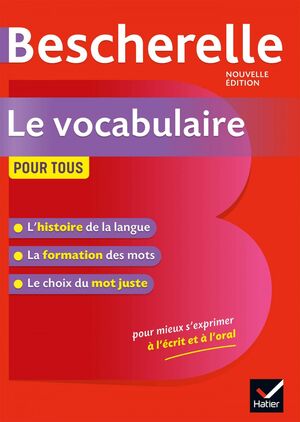 BESCHERELLE - LE VOCABULAIRE P TOUS ED19