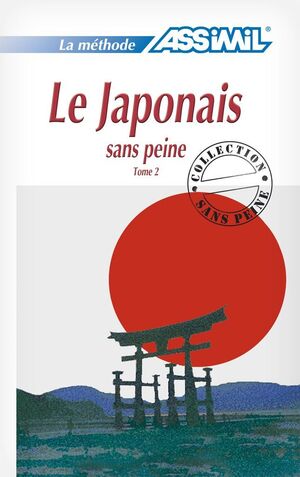 JAPONAIS SANS PEINE TOME 2. ASSIMIL