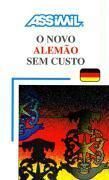 O NOVO ALEMAO SEM CUSTO. ASSIMIL (LIBRO)