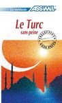 ASSIMIL LE TURC SANS PEINE. LIBRO