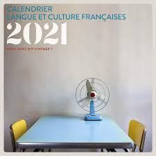 CALENDRIER LANGUE ET CULTURE FRANÇAISE
