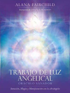 TRABAJO DE LUZ ANGELICAL. ORÁCULO SANADOR  (CAJA)