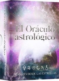 EL ORÁCULO ASTROLÓGICO. MENSAJES DESDE LAS ESTRELLAS
