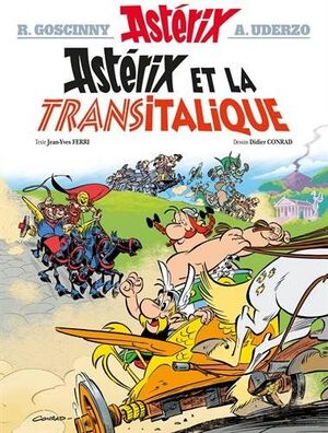 ASTERIX ET LA TRANSITALIQUE (ASTÉRIX, 37)