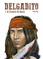 DELGADITO 1. EL VEREDICTO DEL ÁGUILA
