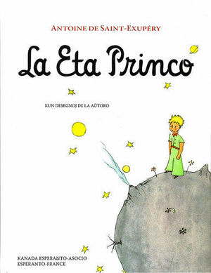 LA ETA PRINCO (ESPERANTO)  (PRINCIPITO)