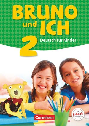 BRUNO UND ICH 2. DEUTSCH FUR KINDER