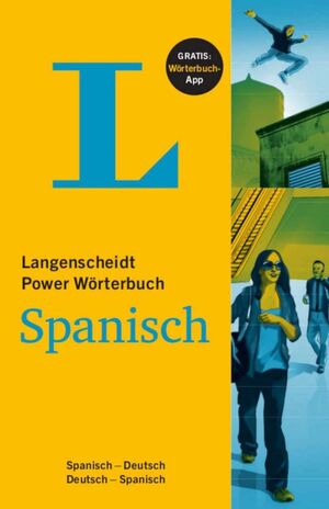 LANGENSCHEIDT POWER WÖRTERBUCH. SPANISCH