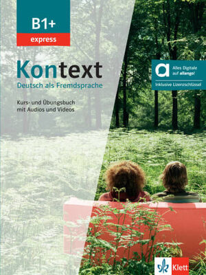 KONTEXT B1+ EXPRESS - LIBRO DEL ALUMNO Y DE EJERCICIOS