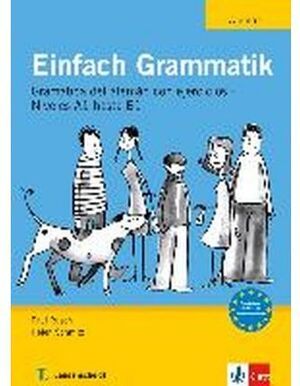 EINFACH GRAMMATIK - AUSGABE FÜR SPANISCHSPRACHIGE LERNER: ÜBUNGSGRAMMATIK DEUTSC