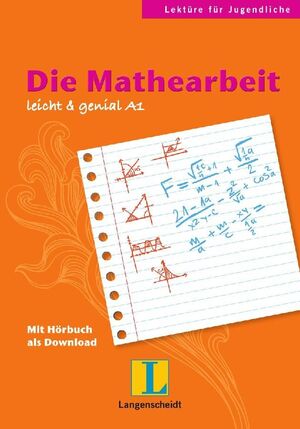 DIE MATHEARBEIT. LEICHT & GENIAL A1