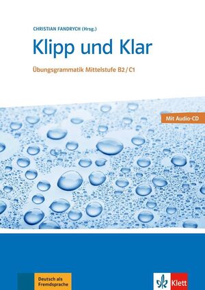 KLIPP UND KLAR UBUNGSGRAMMATIK MITTELSTUFE B2/C1