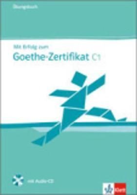 MIT ERFOLG ZUM. GOETHE-ZERTIFIKAT - NIVEL C1 - CUADERNO DE EJERCICIOS + CD