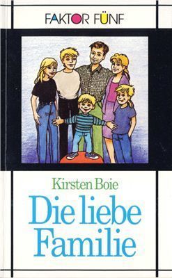 7.DIE LIEBE FAMILIE.(2.FAKTOR FUNF)