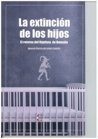 EXTINCIÓN DE LOS HIJOS, LA