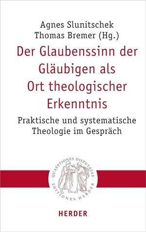 DER GLAUBENSSINN DER GLÄUBIGEN ALS ORT THEOLOGISCHER ERKENNTNIS