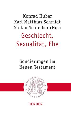 GESCHLECHT, SEXUALITÄT, EHE