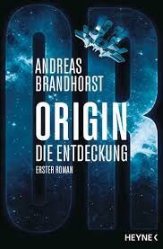 ORIGIN  DIE ENTDECKUNG: DIE ORIGIN-TRILOGIE BAND 1.