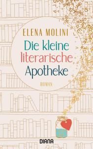 DIE KLEINE LITERARISCHE APOTHEKE