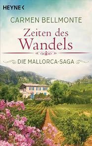 ZEITEN DES WANDELS. (DIE MALLORCA SAGA)