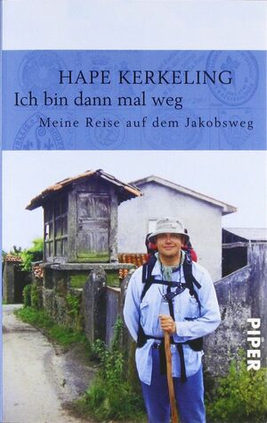 ICH BIN DANN MAL WEG  (CAMINO DE SANTIAGO)