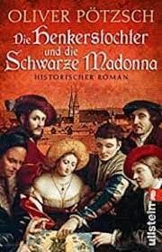 DIE HENKERSTOCHTER UND DIE SCHWARZE MADONNA