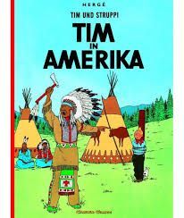 TIM UND STRUPPI. TIM IN AMERIKA (TIN TIN)
