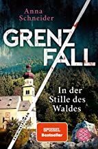 GRENZFALL IN DER STILLE DES WALDES