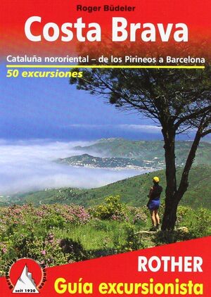 COSTA BRAVA. 50 EXCURSIONES