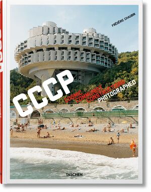 CCCP COSMIC COMUNIST CONSTRUCTIONS PHOTOGRAPHED-IN