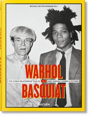 WARHOL ON BASQUIAT. ANDY WARHOL´S WORDS AND PICTURES