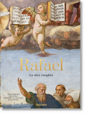 RAFAEL. LA OBRA COMPLETA. PINTURAS, FRESCOS, TAPICES, ARQUITECTURA