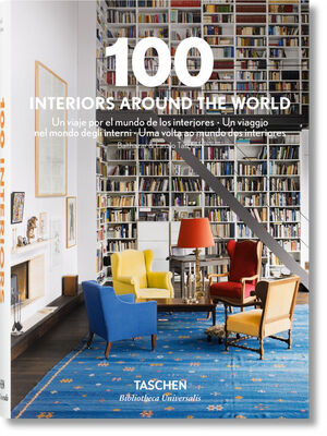 100 INTERIORS AROUND THE WORLD- INT.- BIB. UNIVERS