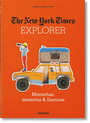 THE NEW YORK TIMES EXPLORER- MONTAÑAS, DESIERTOS & LLANURAS