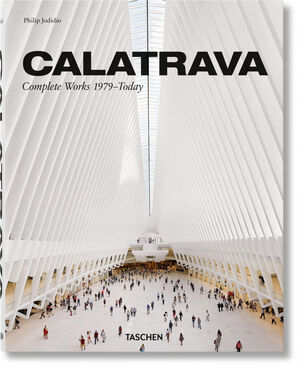 CALATRAVA COMPLETE WORKS 1979-TODAY