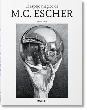 EL ESPEJO MÁGICO DE M.C. ESCHER