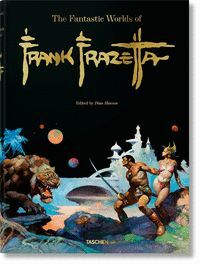 FRANK FRAZETTA. THE FANTASTIC WORLDS