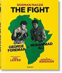 NORMAN MAILER. NEIL LEIFER. HOWARD L. BINGHAM. THE FIGHT