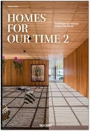 HOMES FOR OUR TIME VOLUMEN 2. CONTEMPORARY HOUSES AROUND THE WORLD